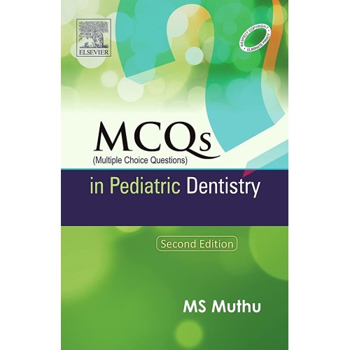 MCQs in Pediatric Dentistry - 2E