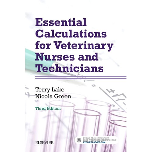 Essential Calculations for Veterinary Nurses and Technicians -3E