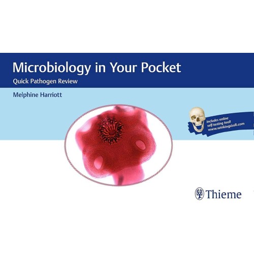 Microbiology in Your Pocket Quick Pathogen Review 1st Edition