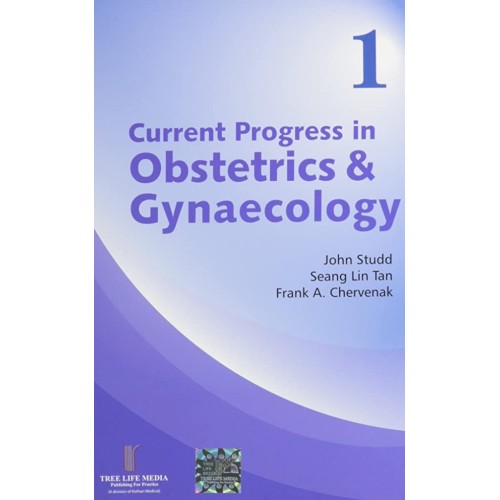 Current Progress in Obs & Gyn - (Vol 1)