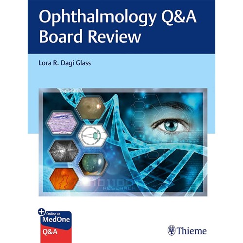 Ophthalmology Q&A Board Review 1st Ed.