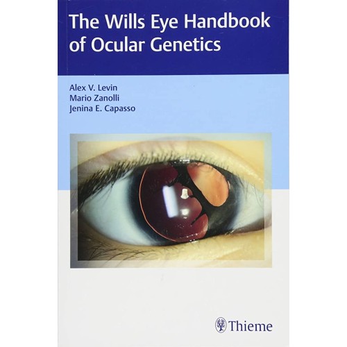 Wills Eye Handbook of Ocular Genetics 1st Ed.