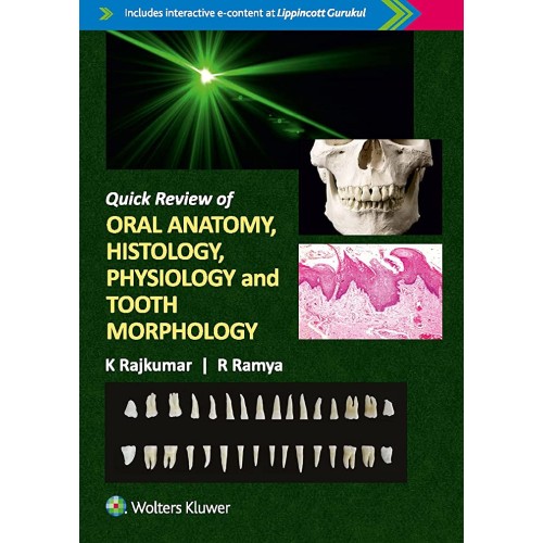 Quick Review of Oral Anatomy, Histology, Physiology and Tooth Morphology - 1E