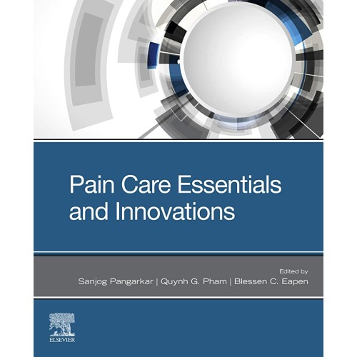 Pain Care Essentials and Innovations-1E