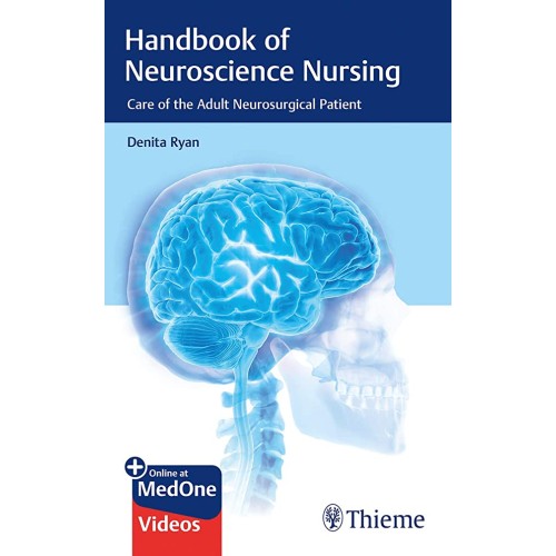 Handbook of Neuroscience Nursing 1st Ed.