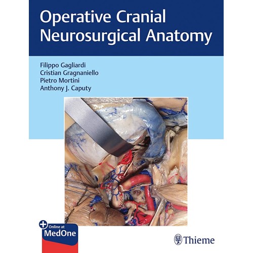 Operative Cranial Neurosurgical Anatomy 1st Ed