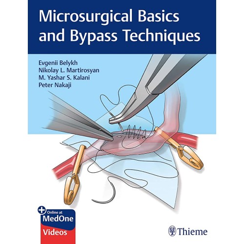 Microsurgical Basics and Bypass Techniques 1st Ed.