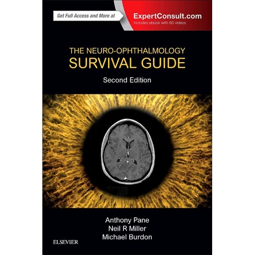 The Neuro-ophthalmology Survival Guide - 2E