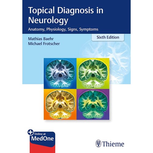 Topical Diagnosis in Neurology 6th Ed.