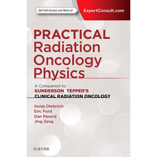 Practical Radiation Oncology Physics: A Companion to Gunderson & Teppers Clinical Radiation Oncology