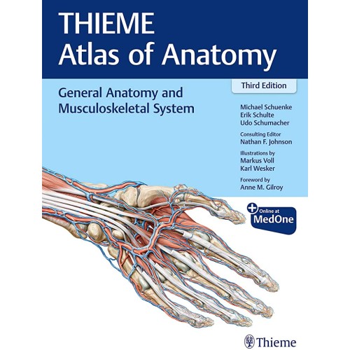 General Anatomy and Musculoskeletal System (THIEME Atlas of Anatomy) 3rd Ed.