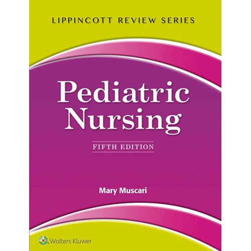 Lippincott Review: Pediatric Nursing -5E