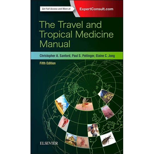 The Travel and Tropical Medicine Manual -5E