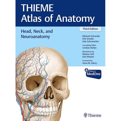 Head, Neck, and Neuroanatomy (THIEME Atlas of Anatomy) 3rd Ed.