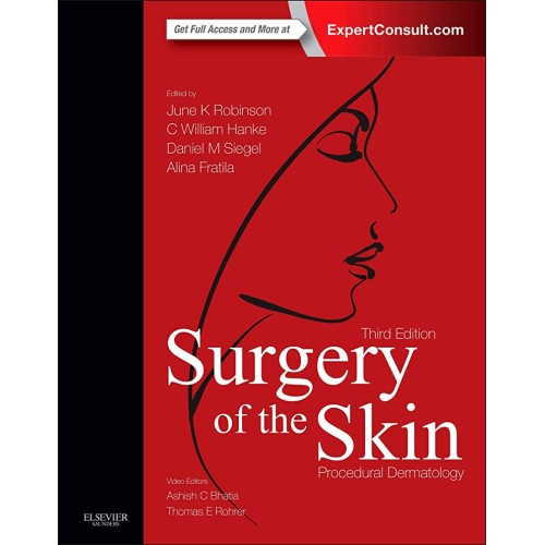 Surgery of the Skin : Procedural Dermatology - 3E