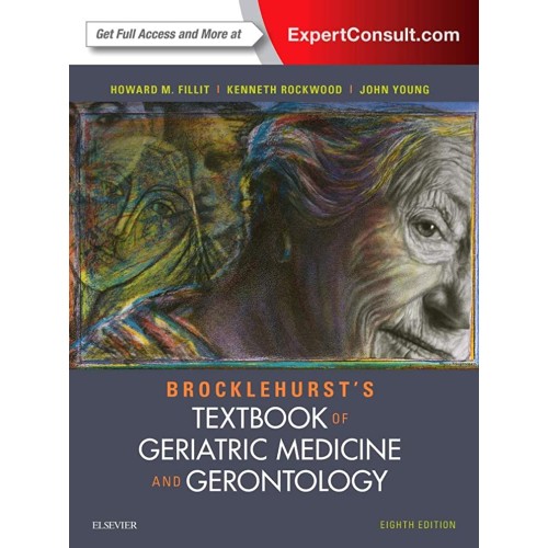 Brocklehurst's Textbook of Geriatric Medicine and Gerontology - 8E