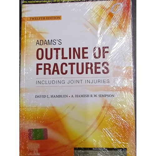 Adams's Outline of Fractures - 12ED