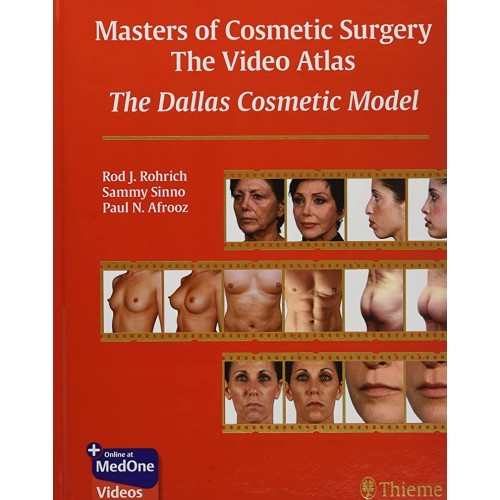 Masters of Cosmetic Surgery - The Video Atlas : The Dallas Cosmetic Model 1st Ed.