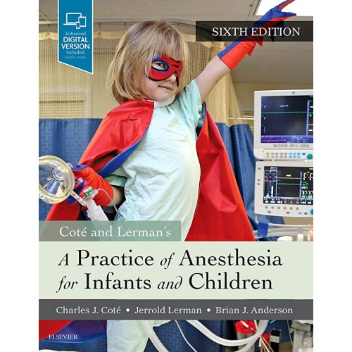 A Practice of Anesthesia for Infants and Children -6E