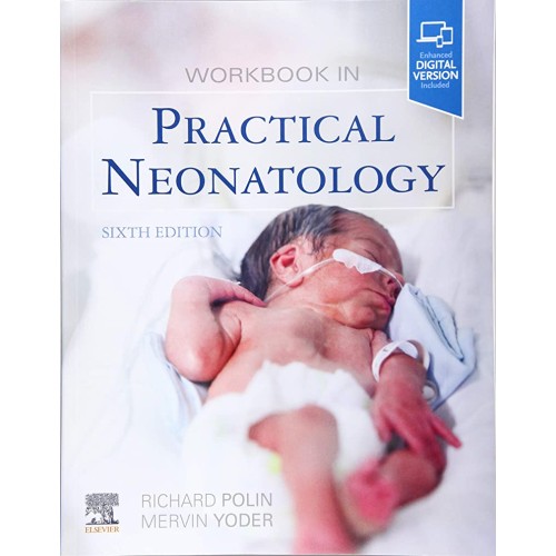 Workbook in Practical Neonatology-6E