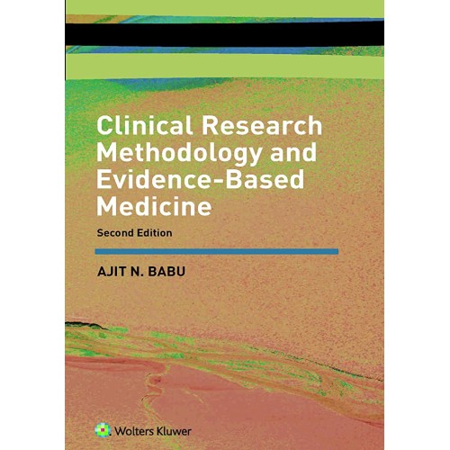 Clinical Research Methodology and Evidence-Based Medicine - 2E