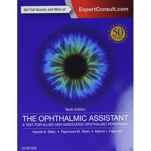 The Ophthalmic Assistant: A Text for Allied and Associated Ophthalmic Personnel -10E