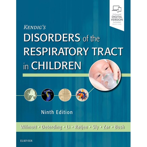 Kendig's Disorders of the Respiratory Tract in Children - 9E