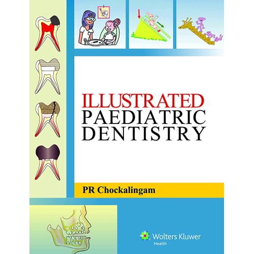 Illustrated Paediatric Dentistry -1E