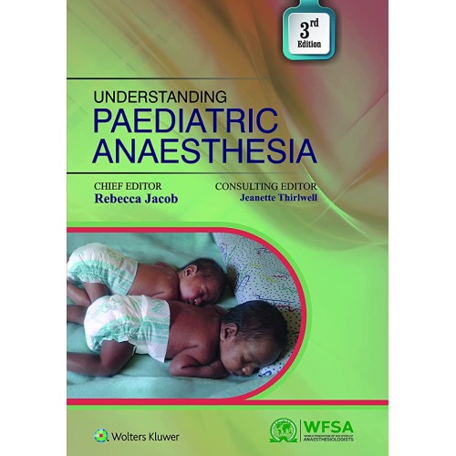 Understanding Paediatric Anaesthesia - 3E