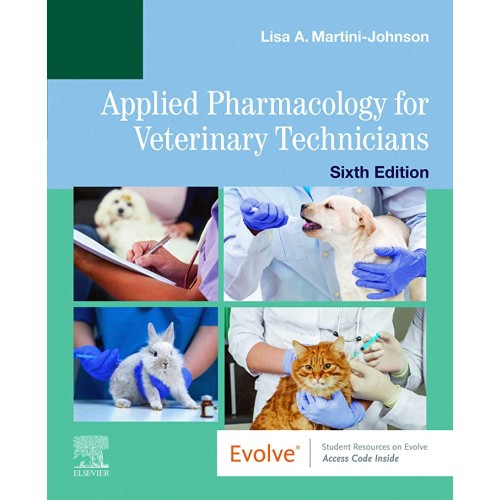 Applied Pharmacology for Veterinary Technicians-6E