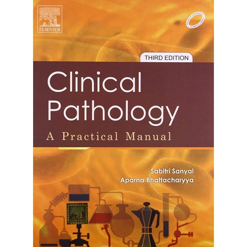 Clinical Pathology: A Practical Manual - 3e