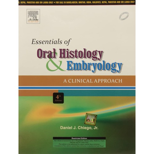 Essentials of Oral Histology and Embryology : A Clinical Approach - 4E