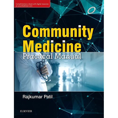 Community Medicine :Practical Manual -1E