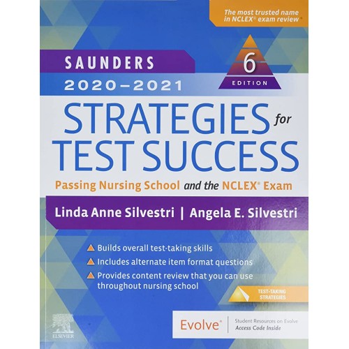 Saunders 2020-2021 Strategies for Test Success: Passing Nursing School and the NCLEX Exam-6E