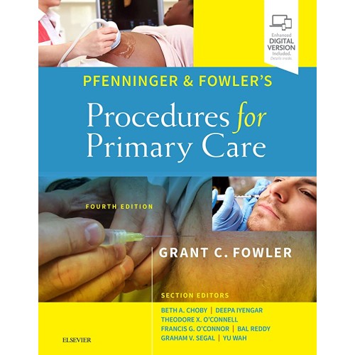 Pfenninger and Fowler's Procedures for Primary Care: Expert Consult - Online and Print - 4E