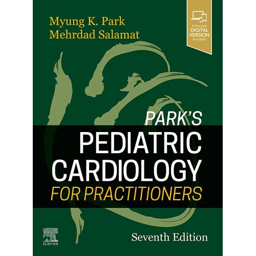 Park's Pediatric Cardiology for Practitioners...