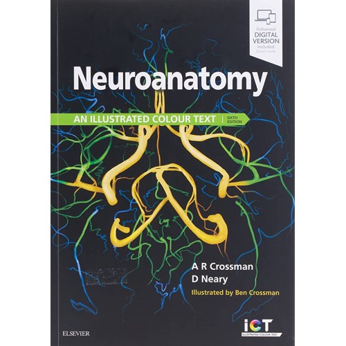 Neuroanatomy: an Illustrated Colour Text -6E