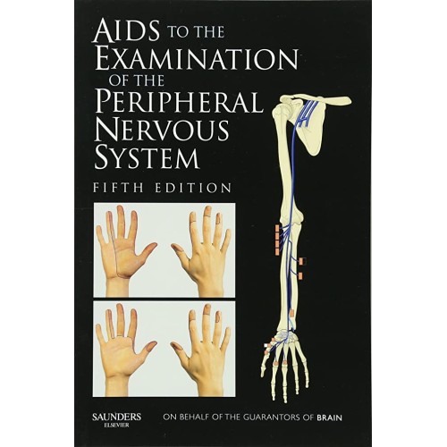 Aids to the Examination of the Peripheral Nervous System-5E