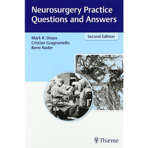 Neurosurgery Practice Questions and Answers 2nd Ed.