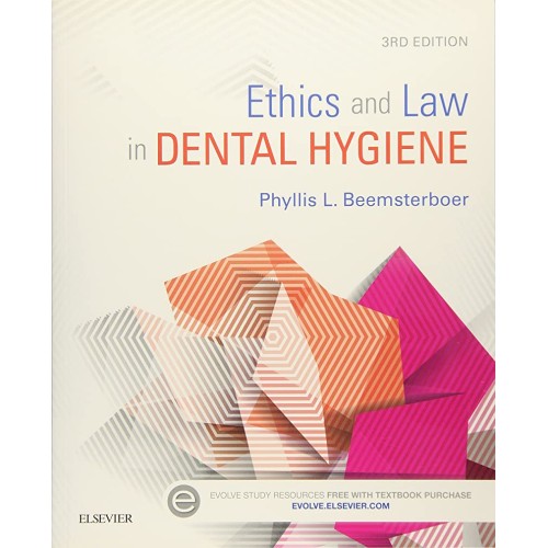 Ethics and Law in Dental Hygiene - 3E