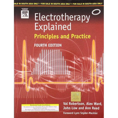 Electrotherapy Explained, Principle & Practice 4ed