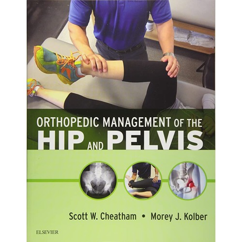 Orthopedic Management of the Hip and Pelvis