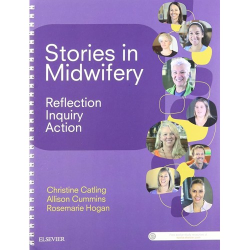 Stories in Midwifery: Reflection, Inquiry, Ac...