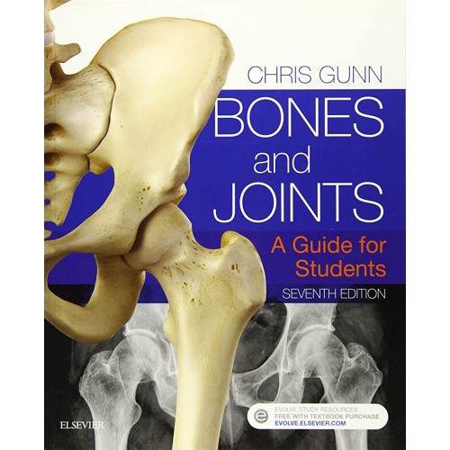 Bones and Joints: A Guide for Students - 7E