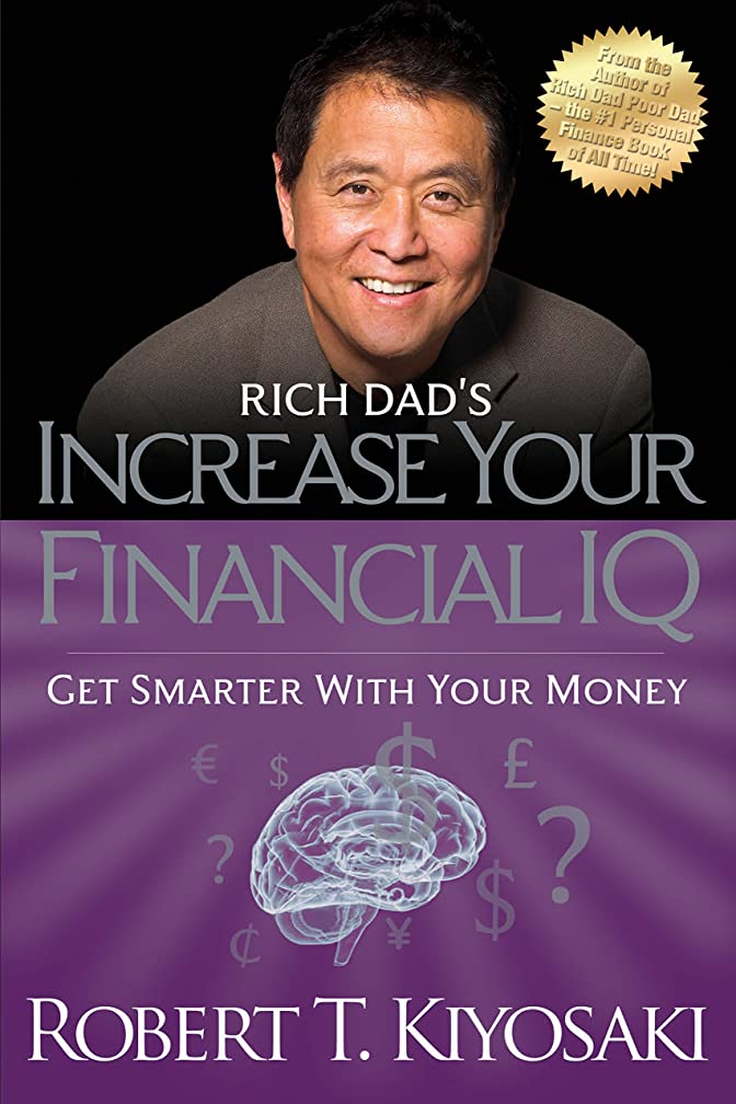 Rich Dad'S Increase Your Financial Iq: Get Sm...