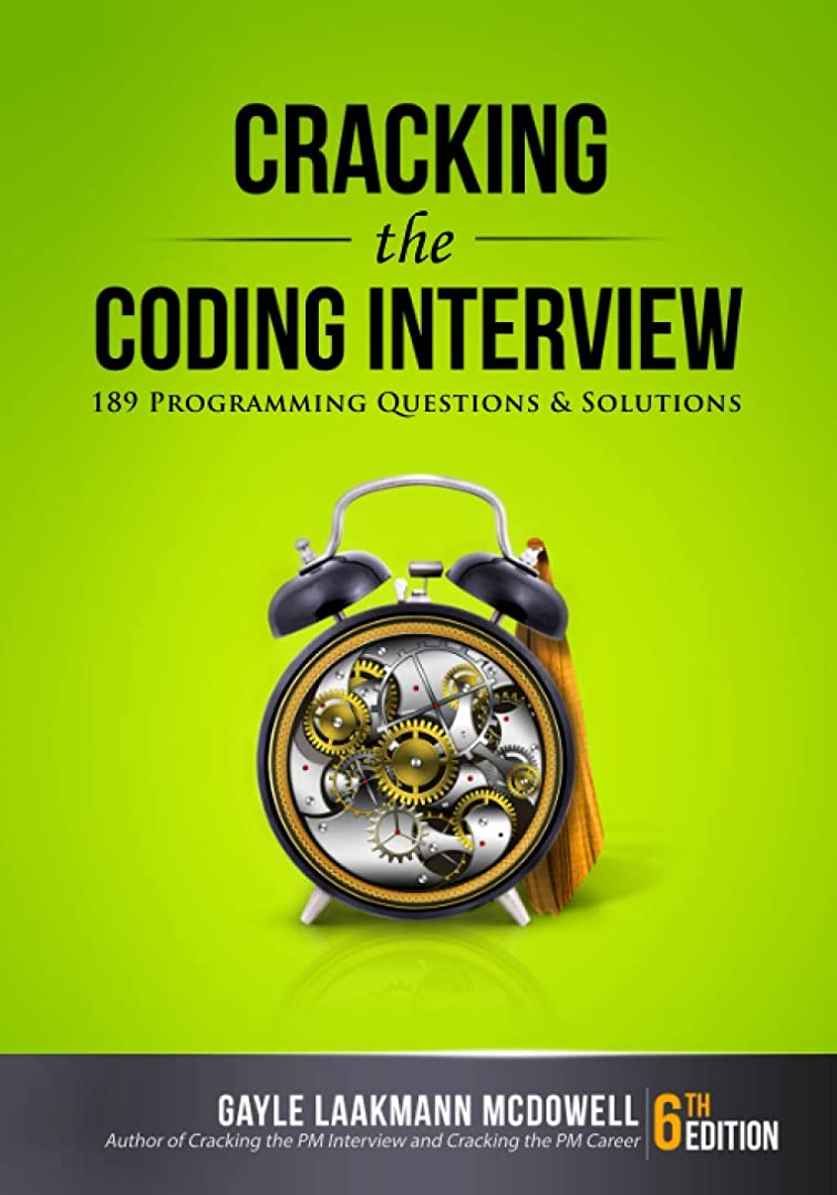 Cracking the Coding Interview: 189 Programmin...