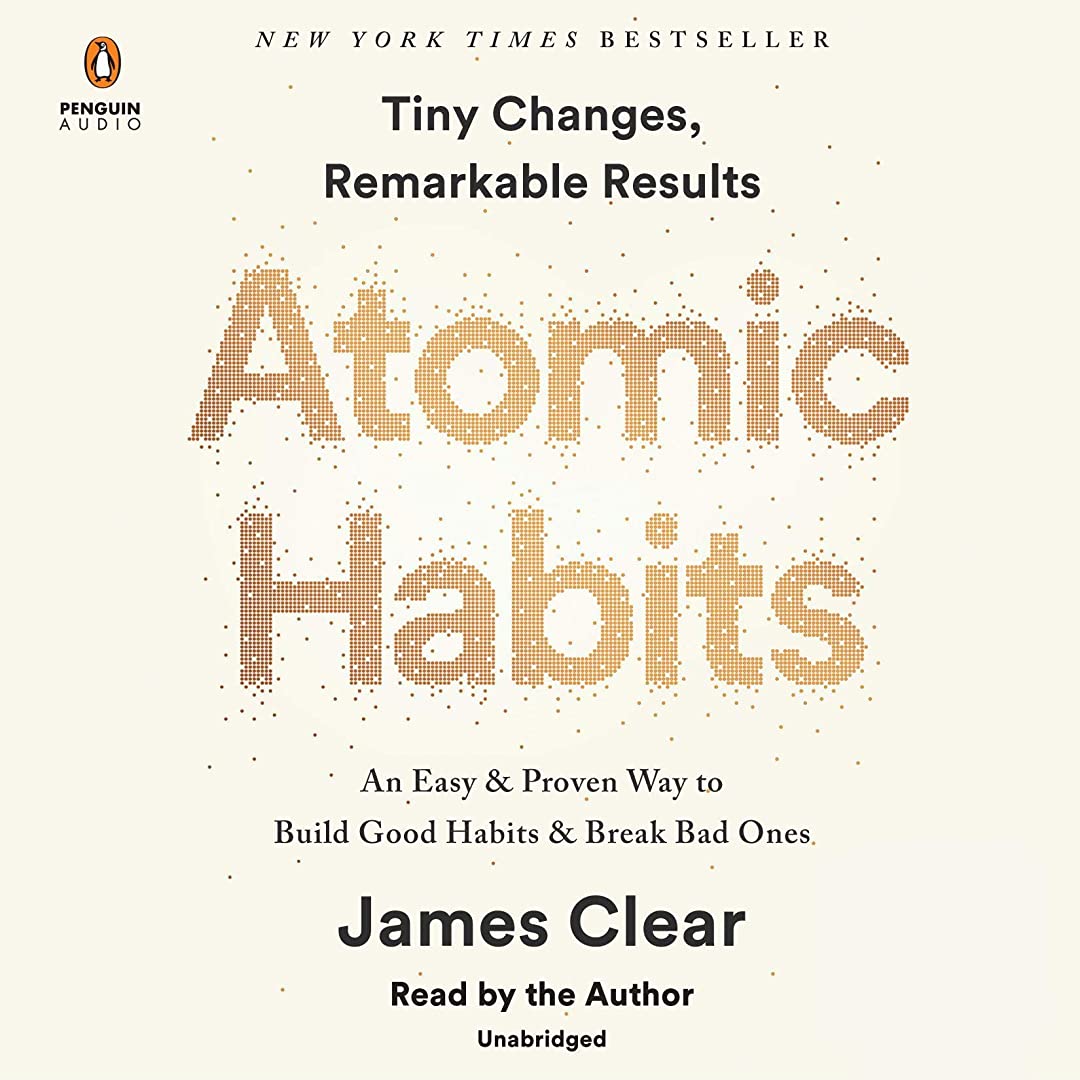 Atomic Habits: An Easy & Proven Way to Build ...