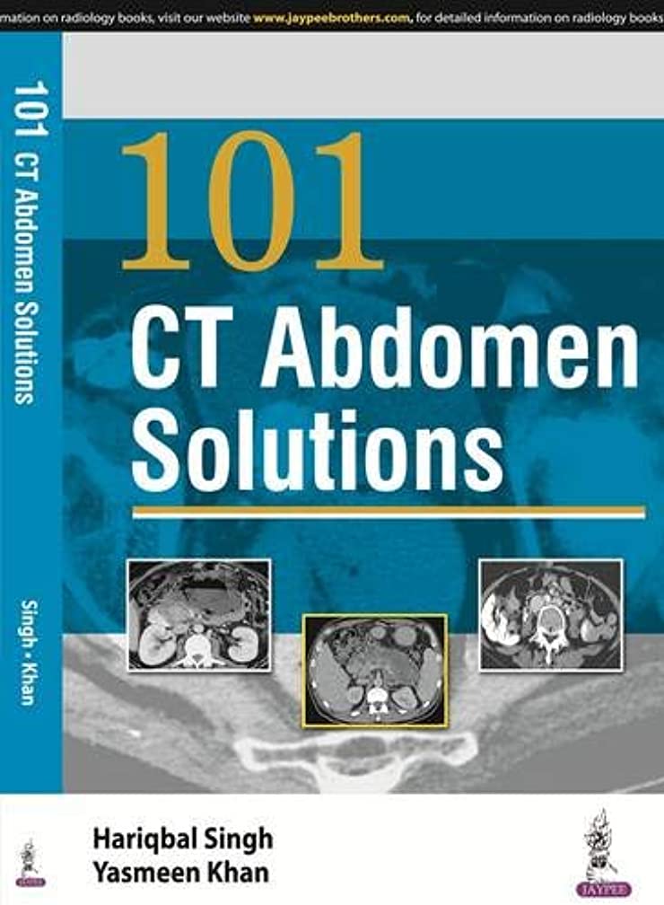 101 CT ABDOMEN SOLUTIONS 101 CT ABDOMEN SOLUTIONS
